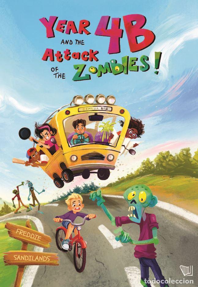 B&uuml;cher: YEAR 4B AND THE ATTACK OF THE ZOMBIES - Freddie Sandilands