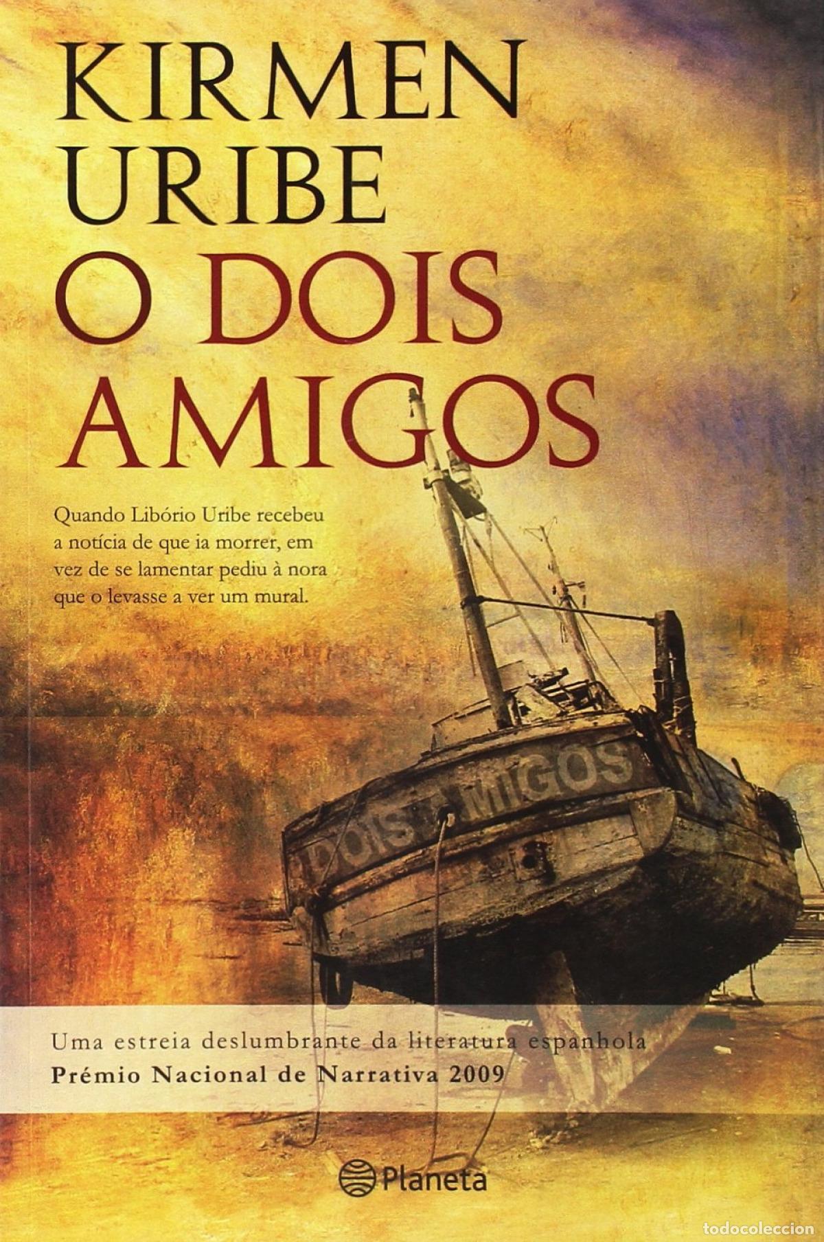 B&uuml;cher: O DOIS AMIGOS - Kirmen Uribe