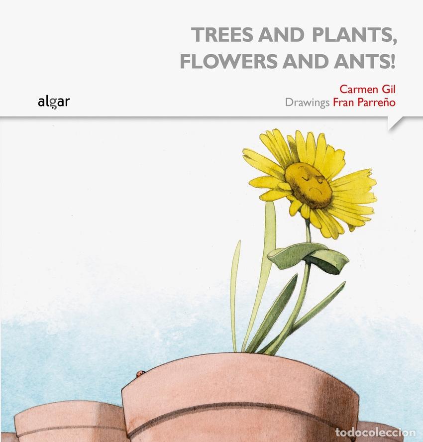 books: TREES AND PLANTS, FLOWERS AND ANTS! - GIL MARTINEZ, CARMEN