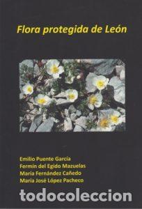 books: FLORA PROTEGIDA DE LE&Oacute;N - Puente Garc&iacute;a, Emilio