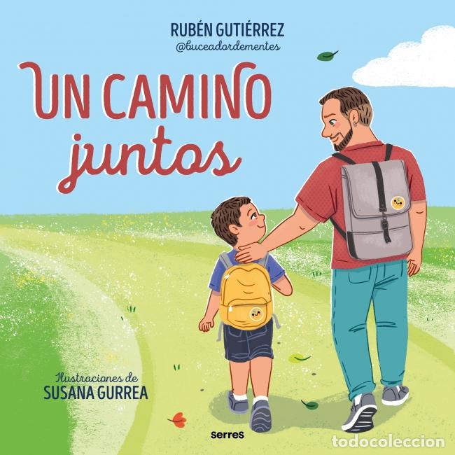 Libros: UN CAMINO JUNTOS - Guti&eacute;rrez, Rub&eacute;n