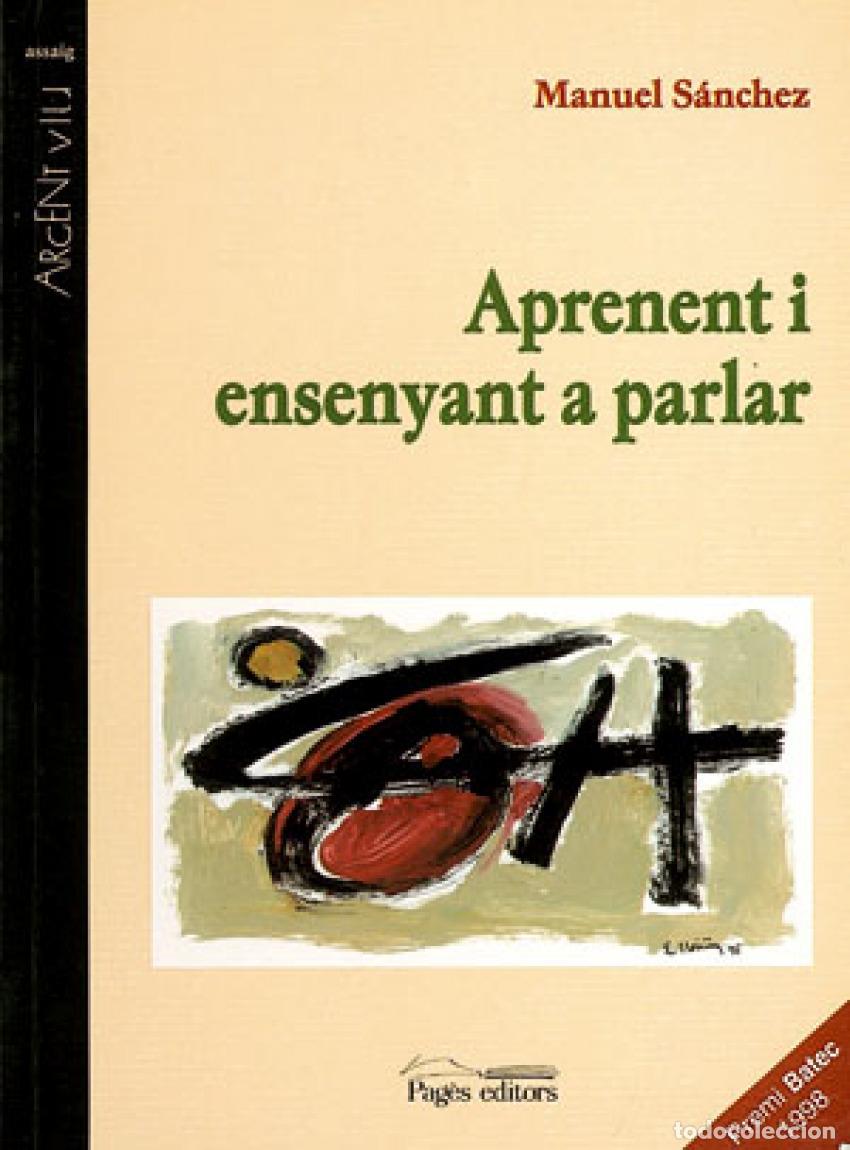 Libros: APRENENT I ENSENYANT A PARLAR - Sanchez Cano, Manuel
