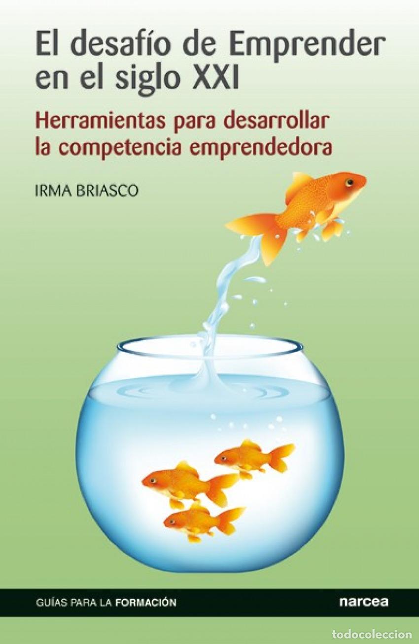 Libros: DESAFIO DE EMPRENDER EN EL SIGLO XXI - Briasco, Irma