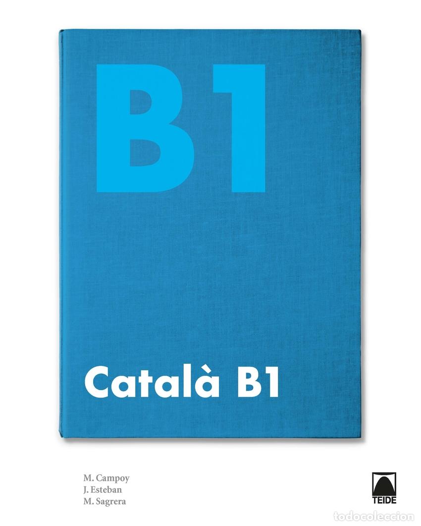 Libros: CATAL&Agrave; B1 (NOVA EDICI&Oacute; 2019) - Esteban Calm, Jordi