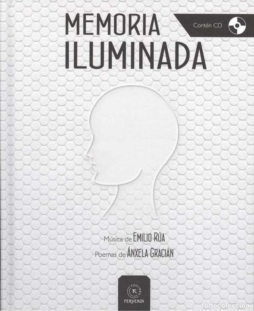 Livres: MEMORIA ILUMINADA - Graci&aacute;n, &Aacute;nxela