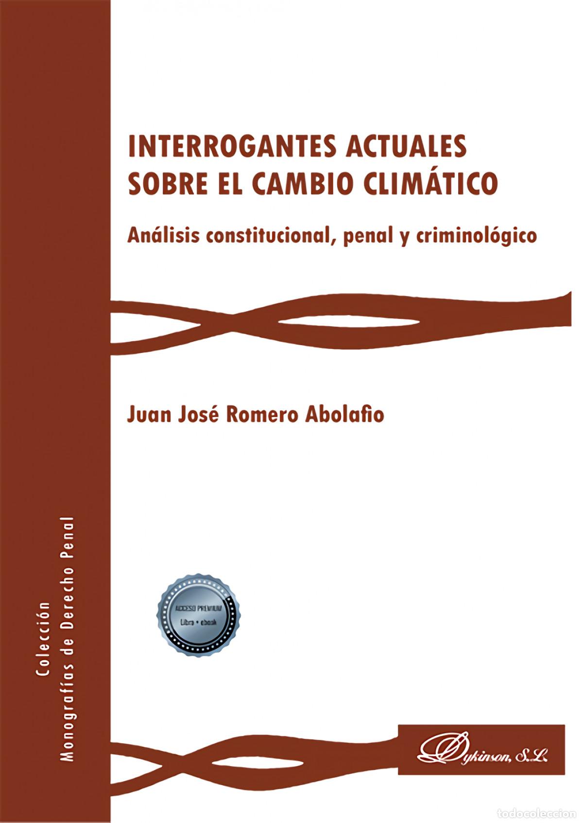 Livres: INTERROGANTES ACTUALES SOBRE EL CAMBIO CLIM&Aacute;TICO - Romero Abolafio, Juan Jos&eacute;