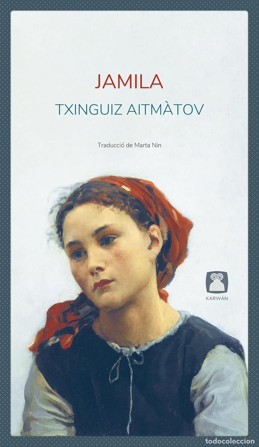 Livres: JAMILA - Aitm&agrave;tov, Txinguiz
