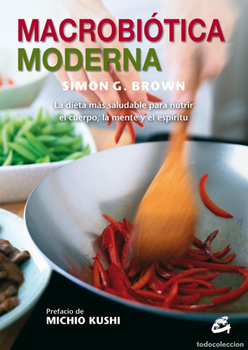 Livres: MACROBIOTICA MODERNA - Brown, Simon