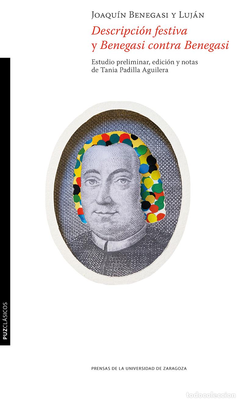 books: DESCRIPCI&Oacute;N FESTIVA Y BENEGASI CONTRA BENEGASI - Benegasi y Luj&aacute;n, Jos&eacute; Joaqu&iacute;n