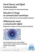 Libros: ALFABETIZACION VISUAL Y COMUNICACION DIGITAL. - DOMINGUEZ ROMERO, ELENA