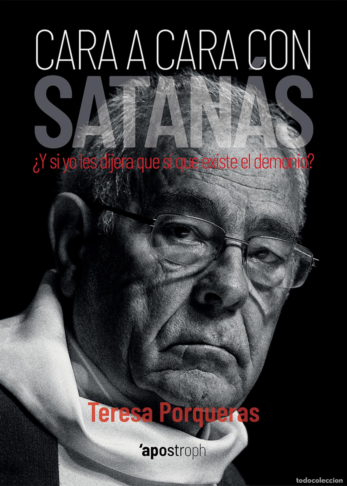 Libros: CARA A CARA CON SATAN&Aacute;S - Porqueras Matas, Teresa