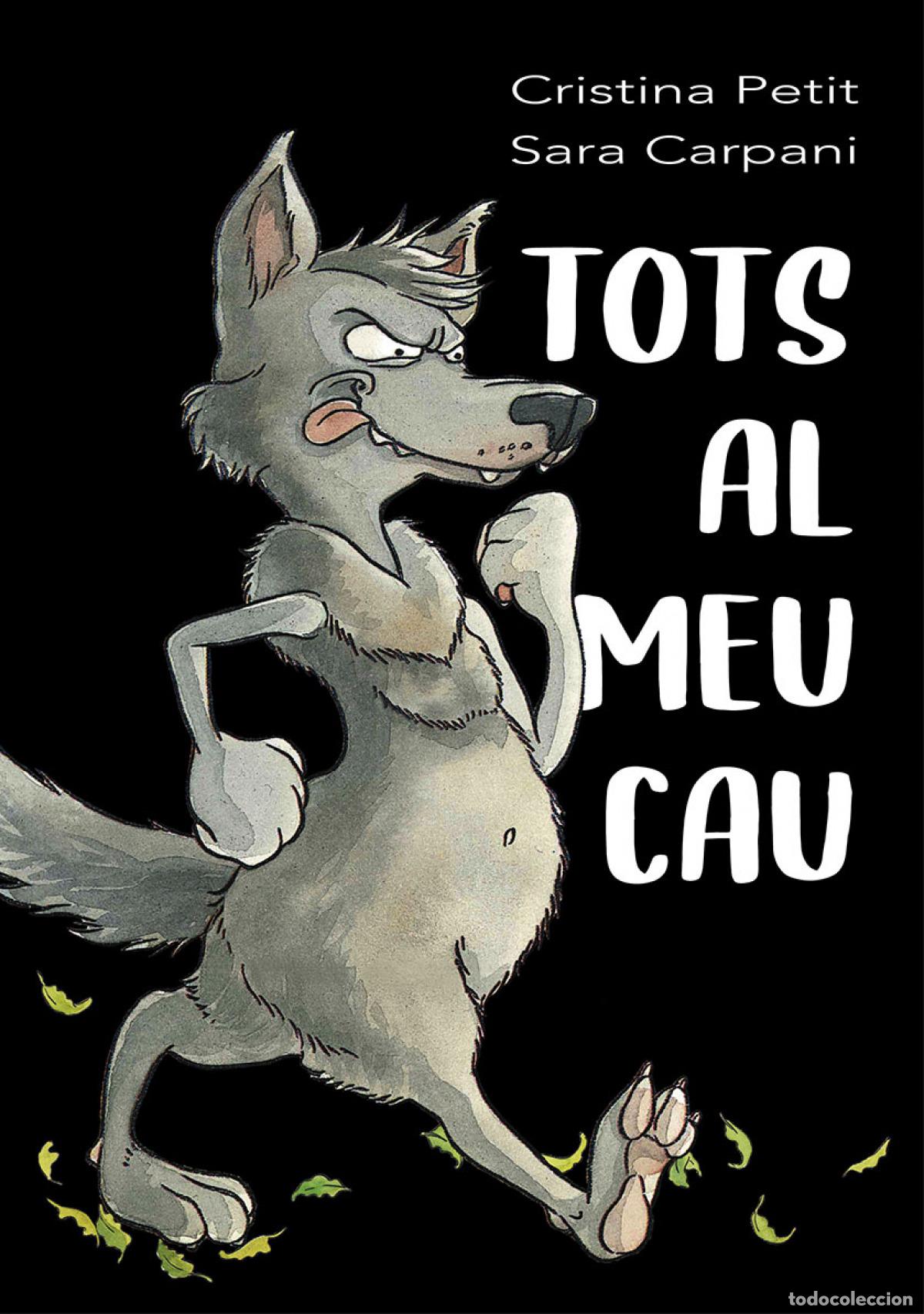 Libros: TOTS AL MEU CAU - Petit, Cristina