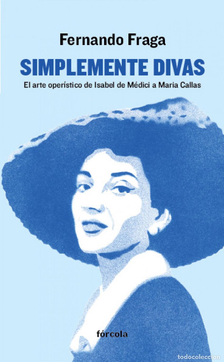 Libri: SIMPLEMENTE DIVAS - Fraga, Fernando