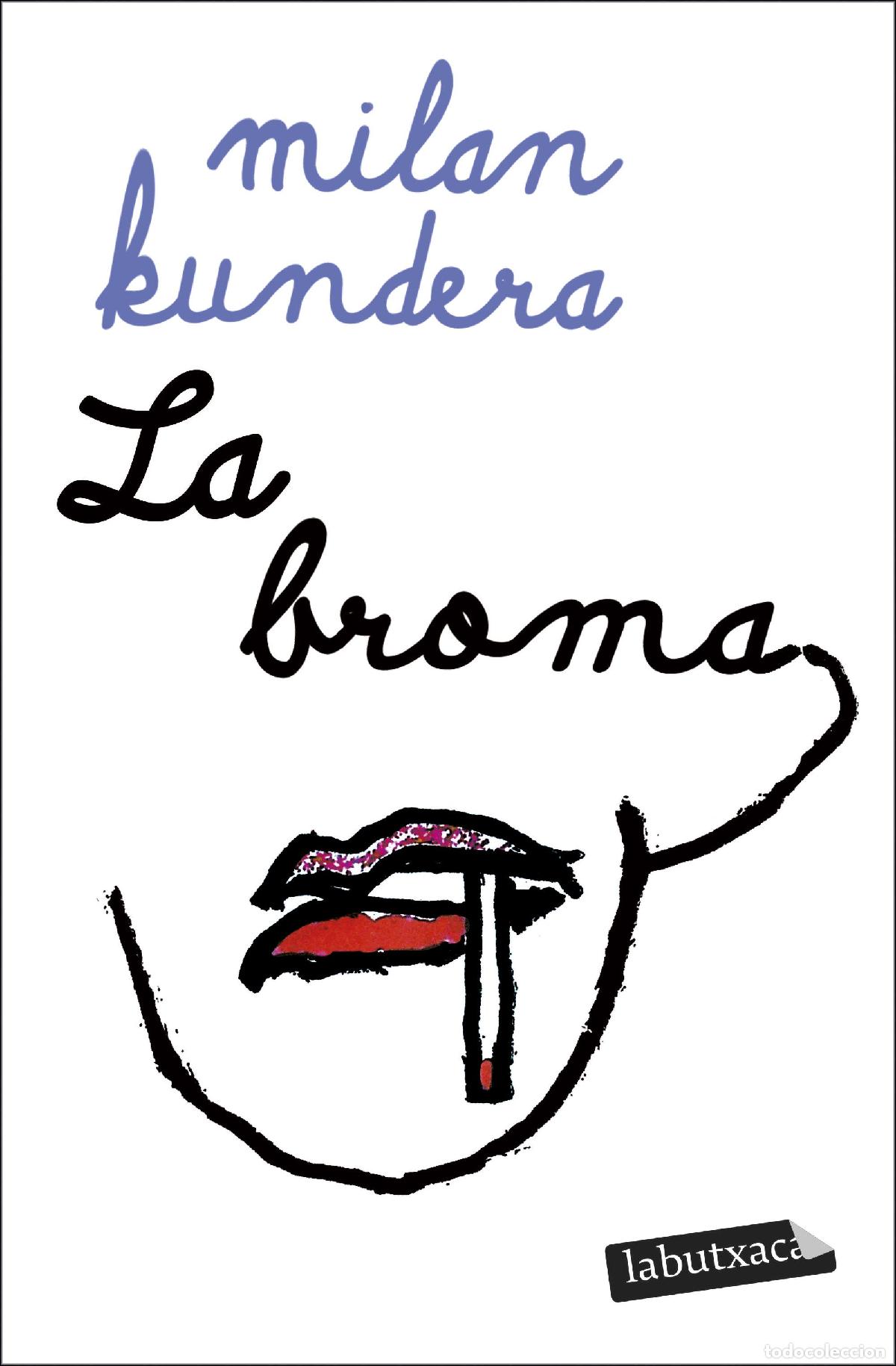 Libri: LA BROMA - Kundera, Milan