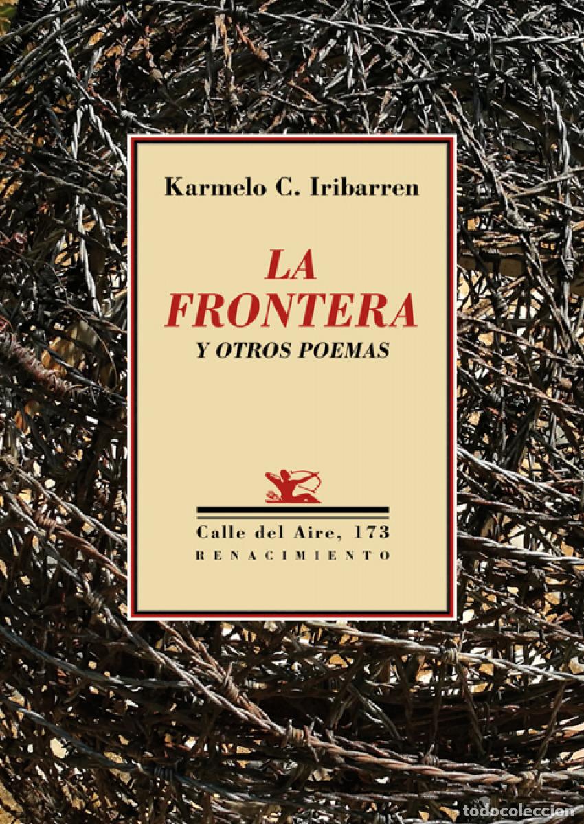 Libri: LA FRONTERA Y OTROS POEMAS - C Iribarren, Karmelo
