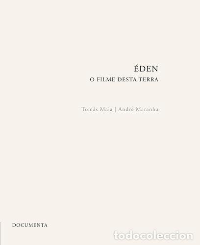 Libros: &Eacute;DEN - O FILME DESTA TERRA - Maranha, Andr&eacute;