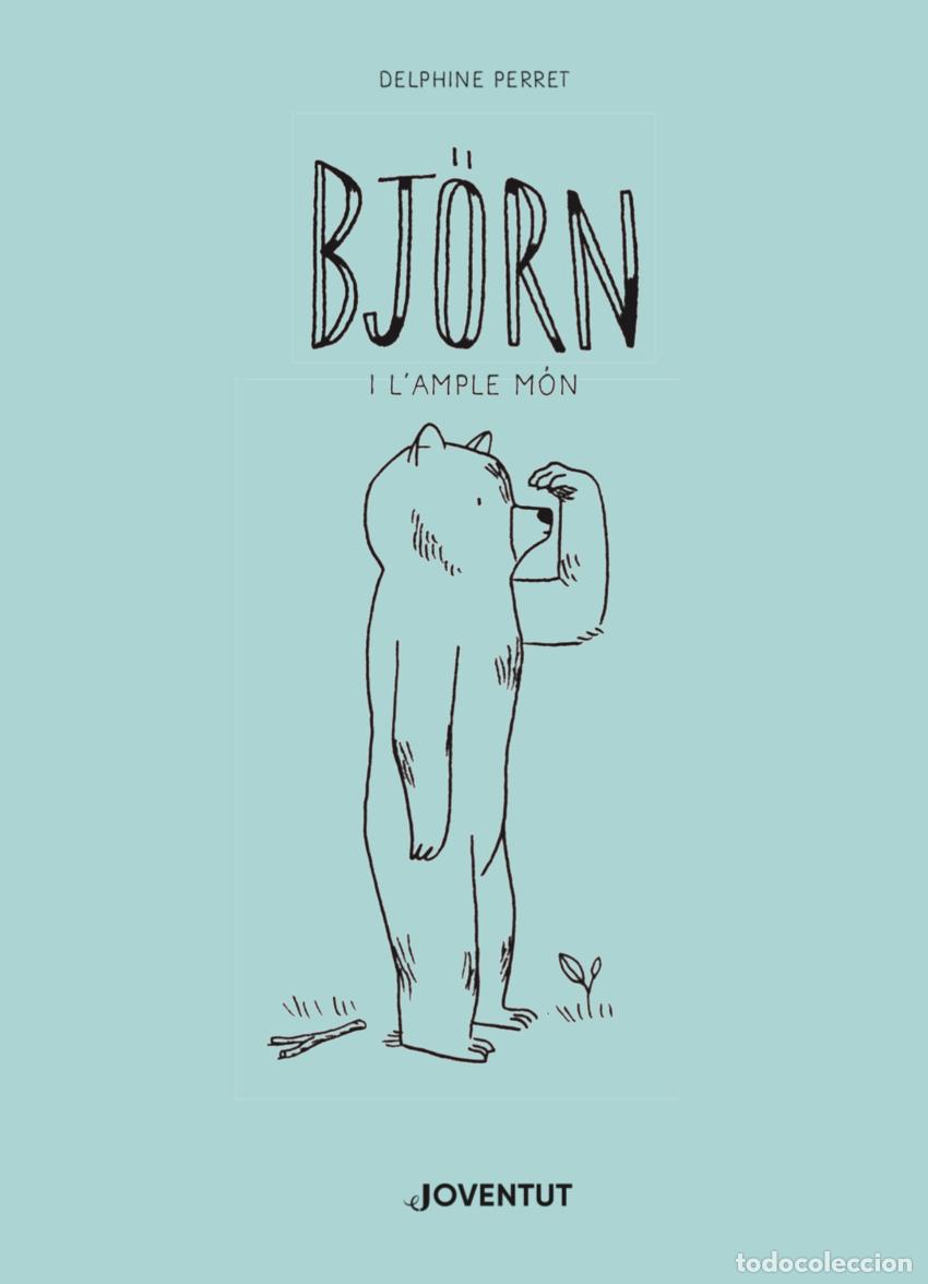 Libros: BJORN I L'AMPLE M&Oacute;N - Perret, Delphine