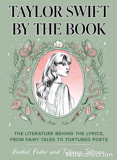 Libros: TAYLOR SWIFT BY THE BOOK - TATREAU, TIFFANY