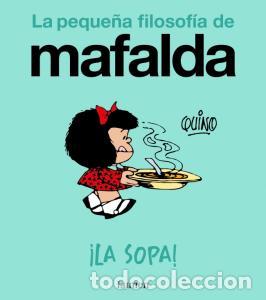 Libros: la sopa! (la pequena filosofia de mafalda) - .