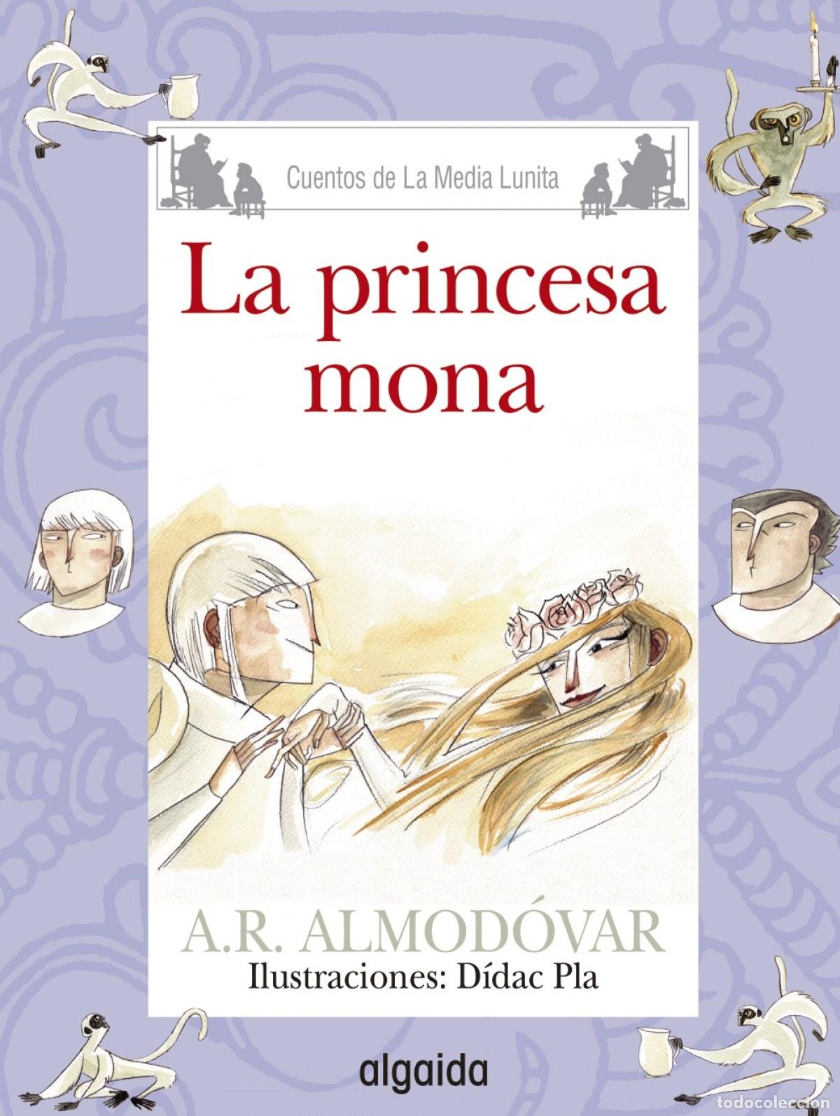 Libros: LA PRINCESA MONA - RODR&iacute;GUEZ ALMOD&oacute;VAR, ANTONIO