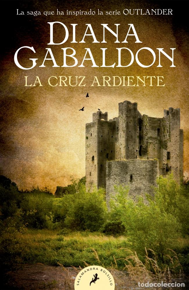 Libros: LA CRUZ ARDIENTE (SAGA OUTLANDER 5) - Gabaldon, Diana