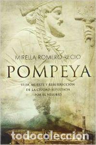 Libros: POMPEYA - Mirella Romero Recio