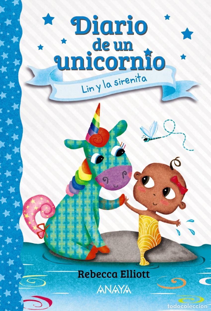 Libros: DIARIO DE UN UNICORNIO 5. LIN Y LA SIRENITA - Elliott, Rebecca