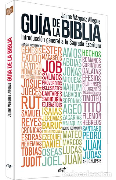 Libros: GUIA DE LA BIBLIA. - VAZQUEZ ALLEGUE, JAIME