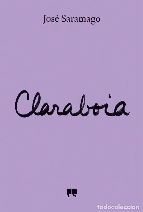 Libros: CLARABOIA - Saramago, Jos&eacute;