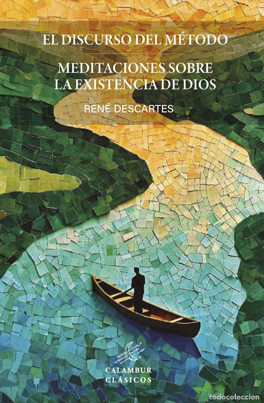 Libros: DISCURSO DEL M&Eacute;TODO - Descartes, Ren&eacute;