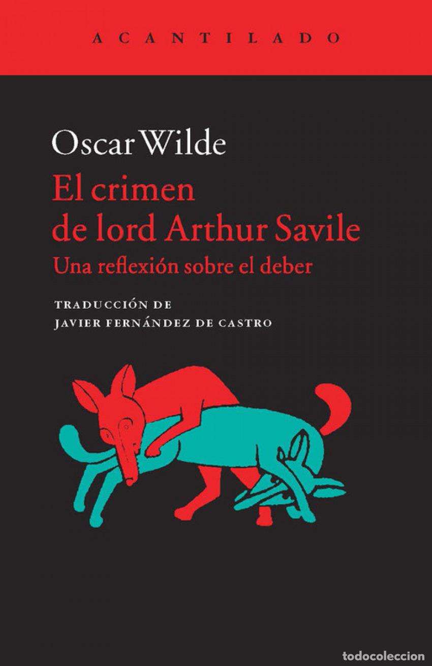 Libros: CRIMEN DE LORD ARTHUR SAVILE - Wilde, Oscar