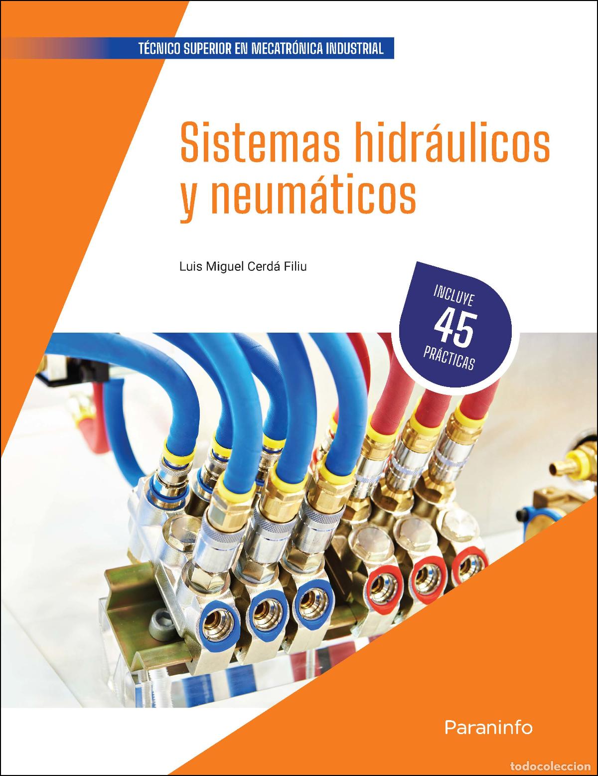 Libros: SISTEMAS HIDR&Aacute;ULICOS Y NEUM&Aacute;TICOS - CERD&Aacute; FILIU, LUIS MIGUEL