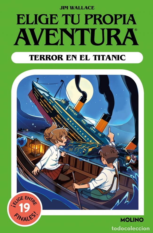 Libros: ELIGE TU PROPIA AVENTURA - TERROR EN EL TITANIC - Wallace, Jim