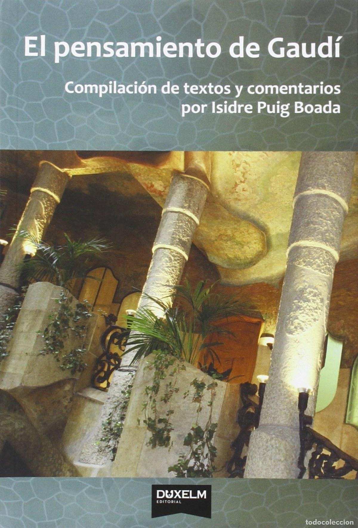 Libros: EL PENSAMIENTO DE GAUD&Iacute; - Puig Boada, Isidre