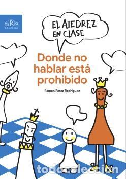 Libros: EL AJEDREZ EN CLASE - RAMON PEREZ RODRIGUEZ