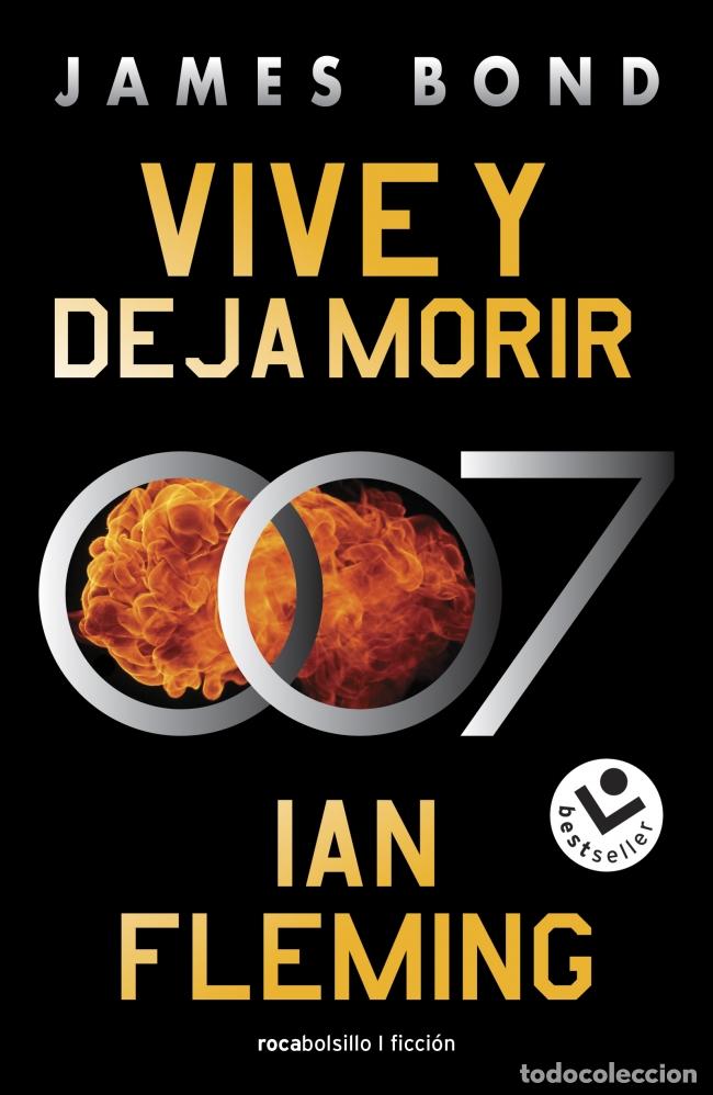 Libros: VIVE Y DEJA MORIR. JAMES BOND 2 - Fleming, Ian