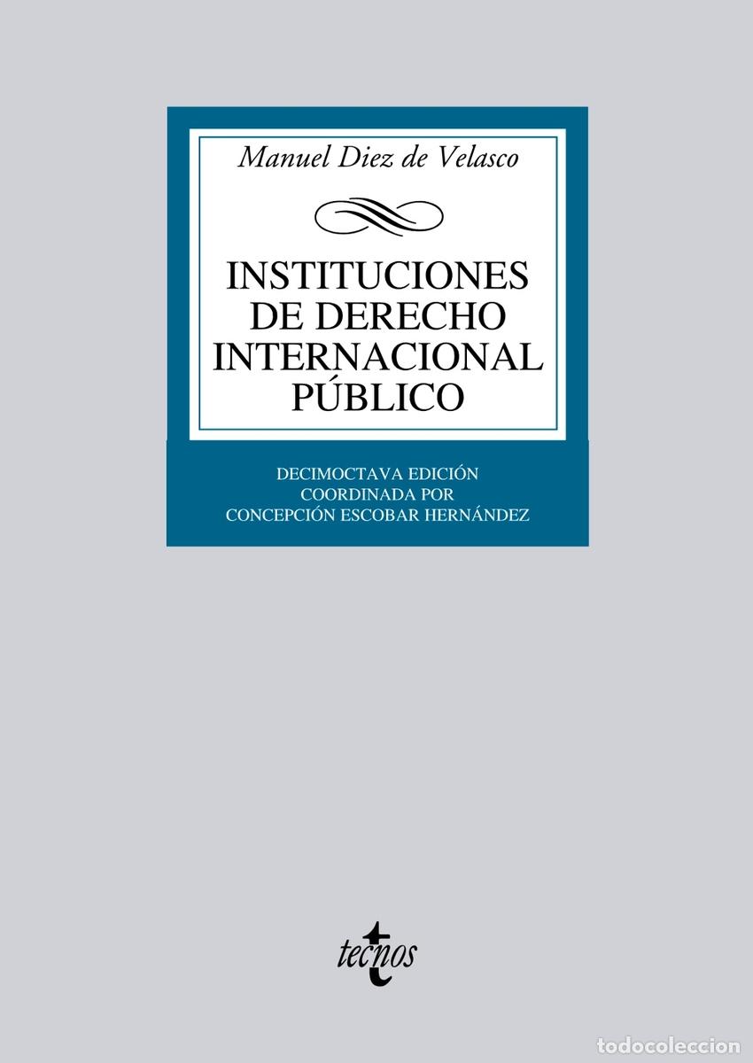 Livros: INSTITUCIONES DE DERECHO INTERNACIONAL P&Uacute;BLICO - Diez de Velasco, Manuel
