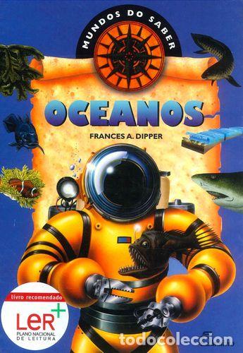 Livros: (PORT).OCEANOS - Dipper, Frances A