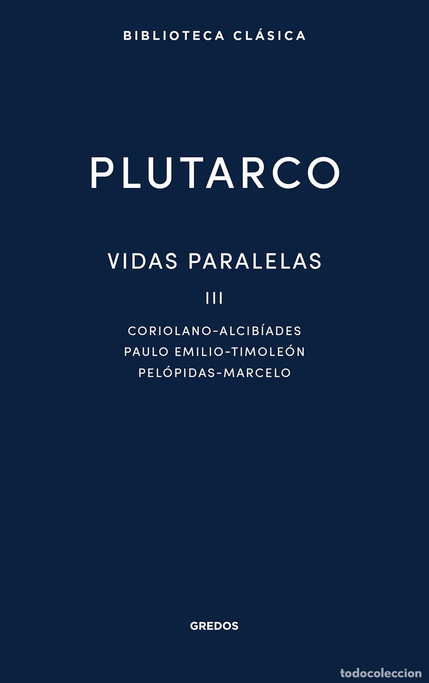Libros: VIDAS PARALELAS III - Plutarco