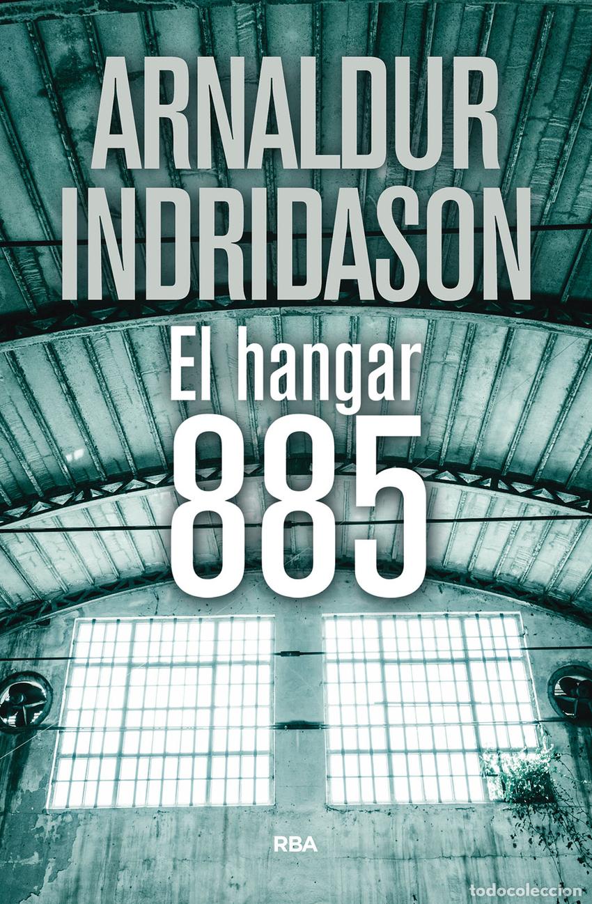 Livros: EL HANGAR 885 - Indridason, Arnaldur