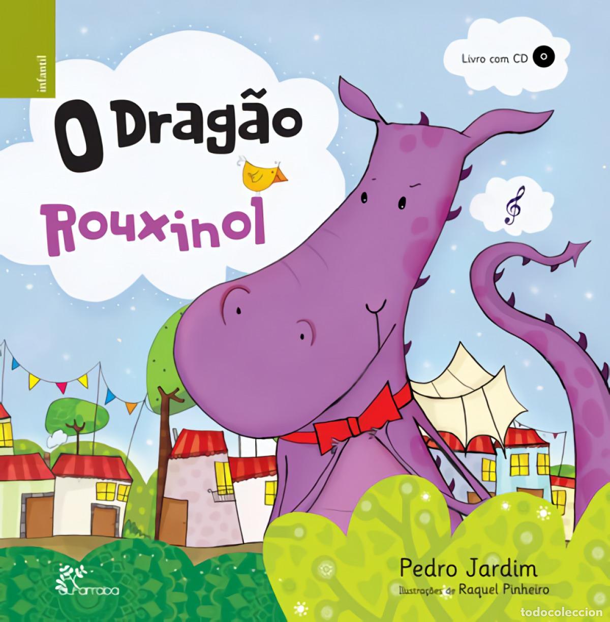 Libros: O DRAG&Atilde;O ROUXINOL - Pedro Jardim