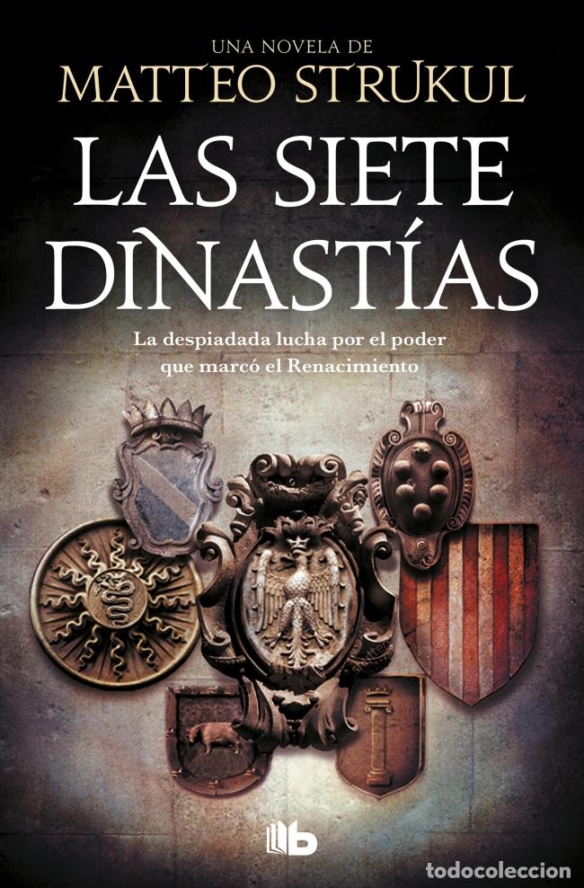 Libros: LAS SIETE DINAST&Iacute;AS - Strukul, Matteo