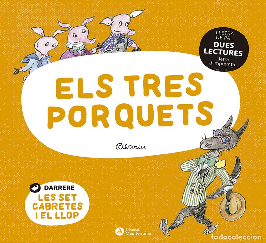 Libros: DUES LECTURES. ELS TRES PORQUETS. LES SET CABRETES - PILARIN