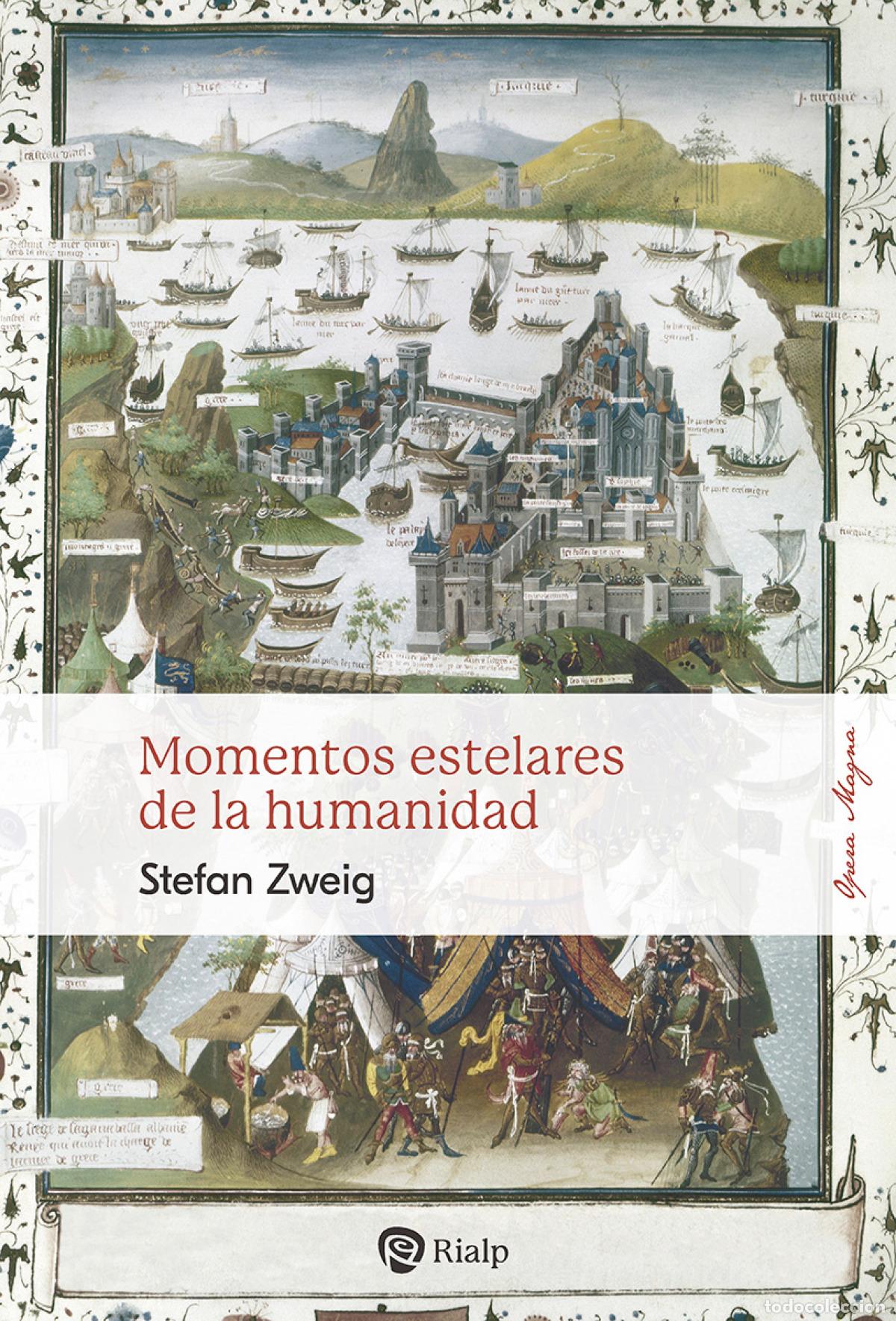 Libros: MOMENTOS ESTELARES DE LA HUMANIDAD - Zweig, Stefan
