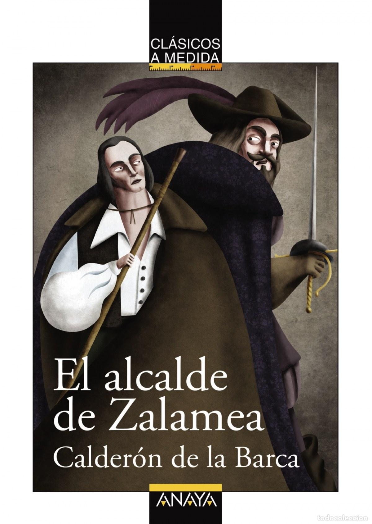 Libros: EL ALCALDE DE ZALAMEA - Calder&oacute;n de la barca, Pedro