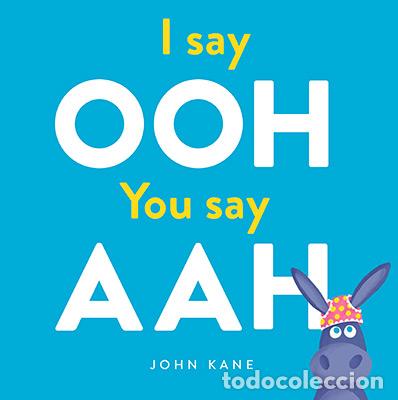 B&uuml;cher: I SAY OOH YOU SAY AAH - Kane, John
