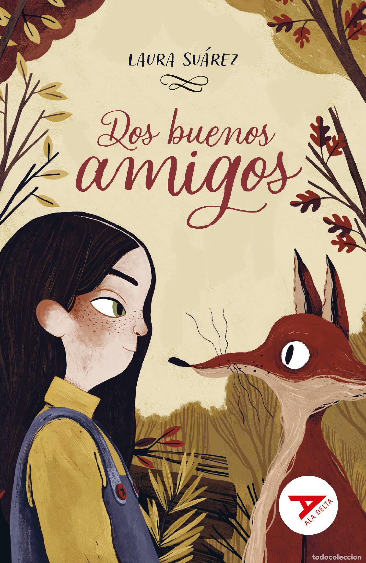 B&uuml;cher: DOS BUENOS AMIGOS - Su&aacute;rez, Laura