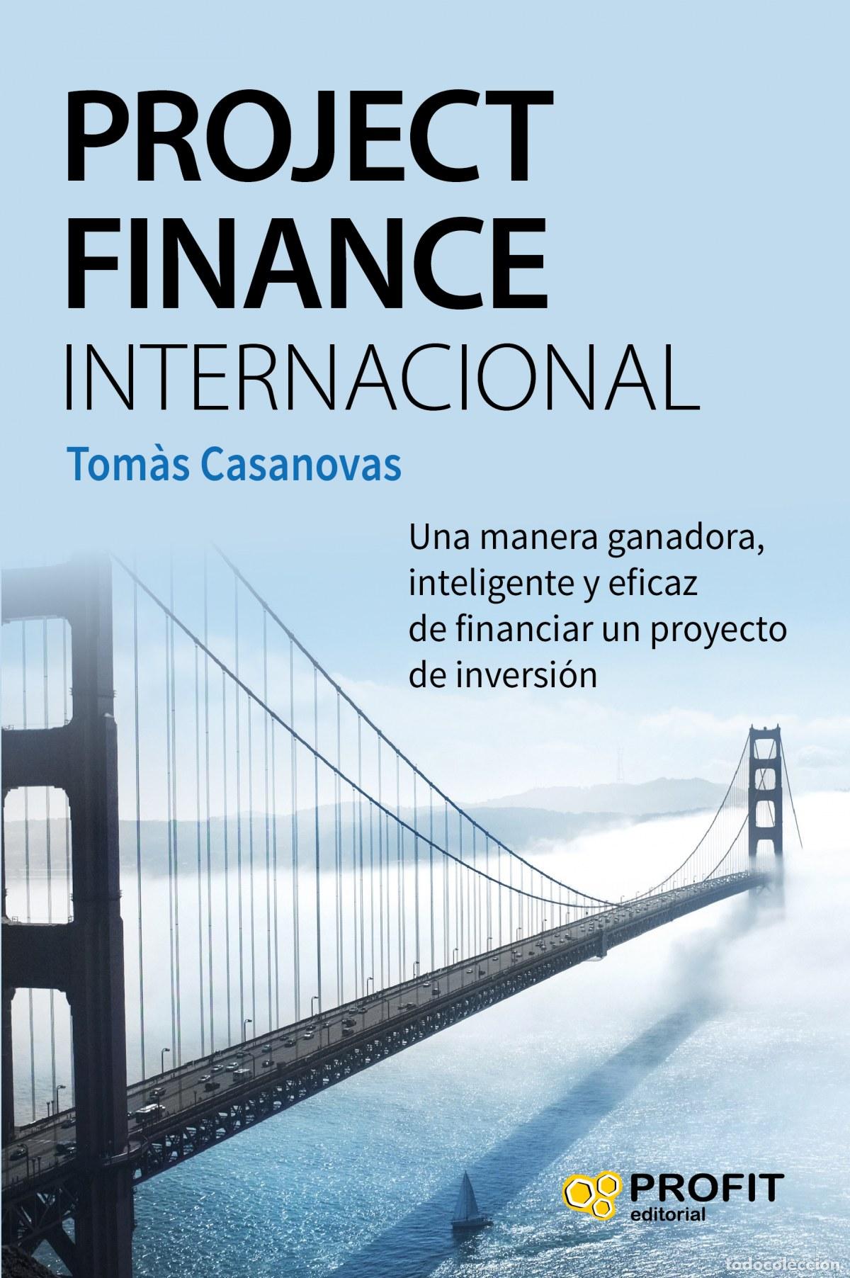 Libros: PROJECT FINANCE INTERNACIONAL - Casanovas Tomas