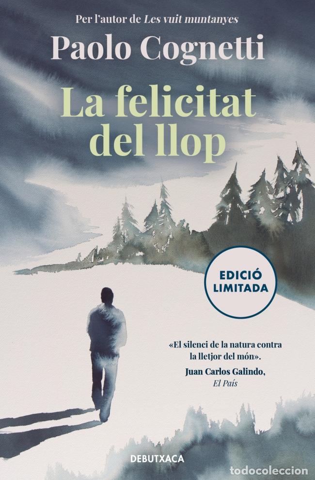 Libros: LA FELICITAT DEL LLOP - COGNETTI, PAOLO