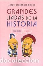 Libros: GRANDES LIADAS DE LA HISTORIA - Barranco Reyes, Jes&uacute;s